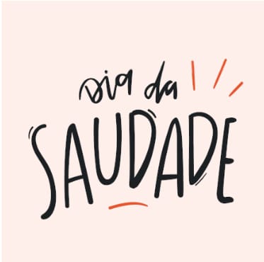 Dia da Saudade