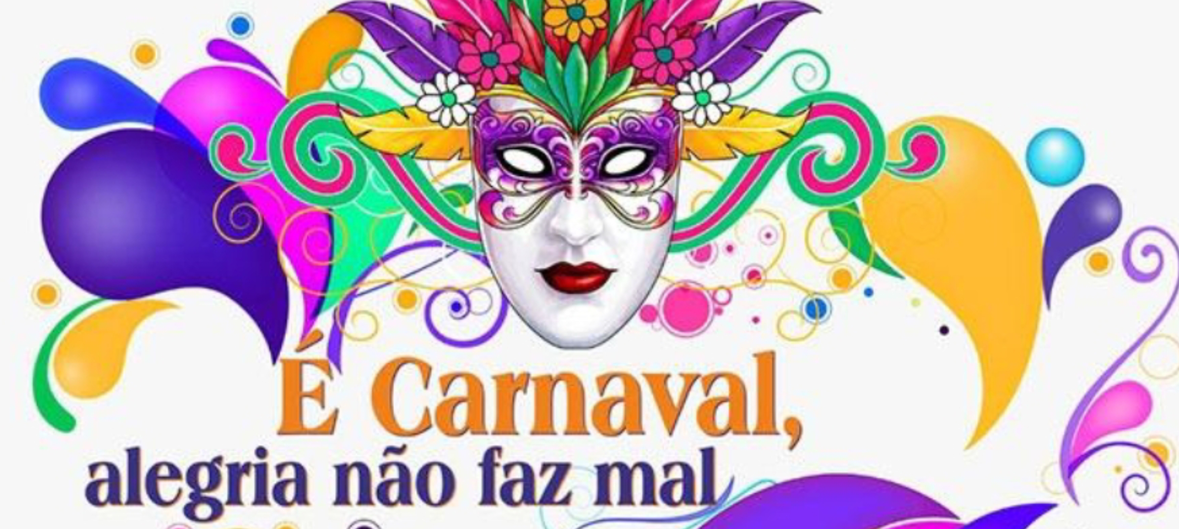 É Carnaval, alegria não faz mal!