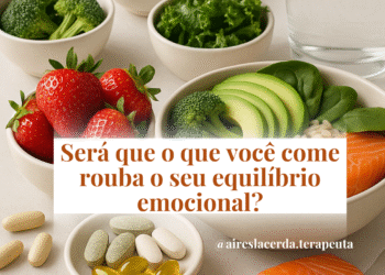 A Relação entre alimentação, suplementação e equilíbrio emocional