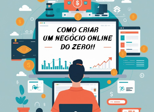 Como criar um negócio on line zero?