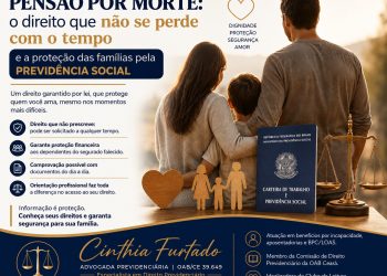 Pensão por morte: o direito que não se perde com o tempo e a Proteção das famílias pela Previdência Social