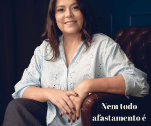 Nem todo afastamento é perda