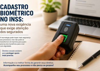 Cadastro Biométrico no INSS: uma nva exigência queexige atenção dos segurados