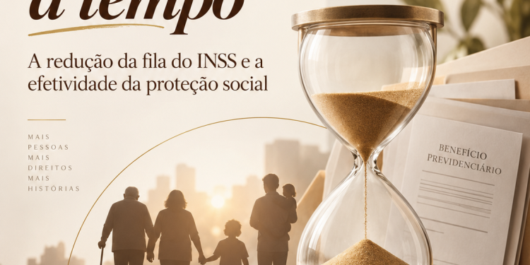 Direito Social precisa chegar a tempo: a redução da fila do INSS e a efetividade da proteção social