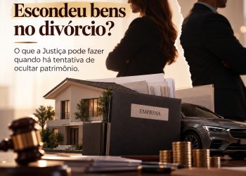Escondeu bens no divórcio?