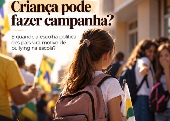 Criança pode fazer campanha?